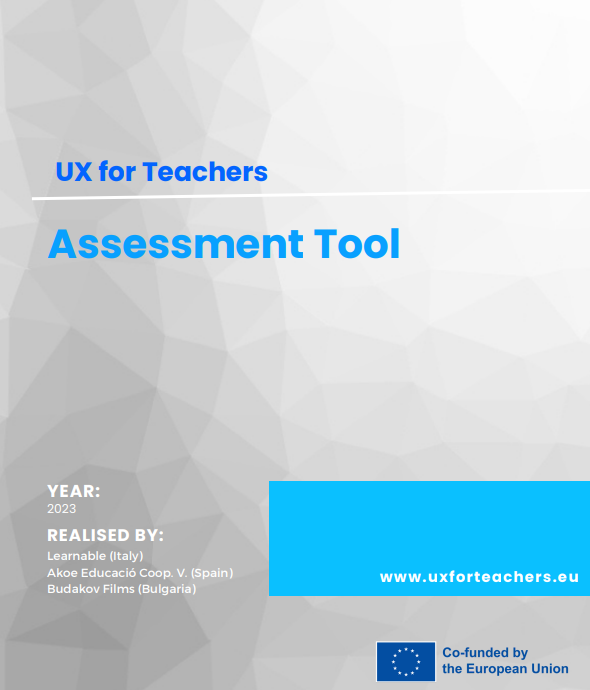 Read more about the article UX FOR TEACHER Assessment Tool – first release